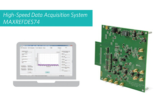 Maxim Integrated高精度、高速數據采集系統提供經過驗證的FPGA模擬I/O設計,有效加速產品上市